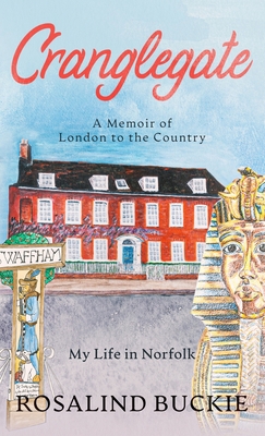 Cranglegate: A Memoir of London to the Country [Large Print] 1913584135 Book Cover