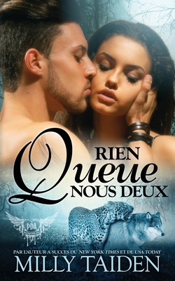 Rien Queue Nous Deux: Une Romance Paranormale [French] B095SK9224 Book Cover