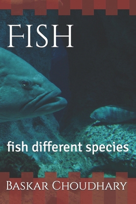 Fish: fish different species B09TDZMWXC Book Cover