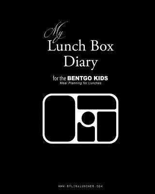 My Lunch Box Diary for the Bentgo Kids: Meal Pl... 1989116027 Book Cover