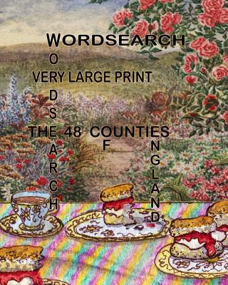 Word Search - The 48 Counties of England - Very... [Large Print] 1074601157 Book Cover