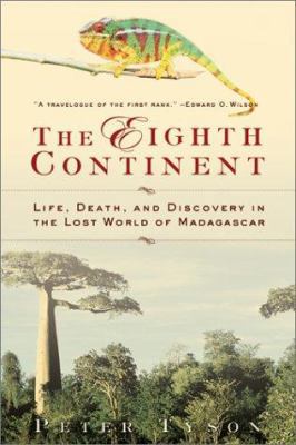 The Eighth Continent:: Life, Death, and Discove... 0380794659 Book Cover