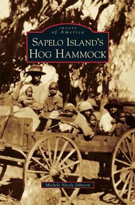 Sapelo Island's Hog Hammock 1531645038 Book Cover