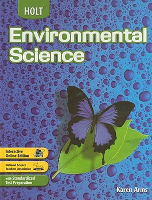 Holt Environmental Science: Student Edition 2006 0030390737 Book Cover