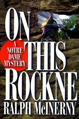 On This Rockne: A Notre Dame Mystery 0312170548 Book Cover