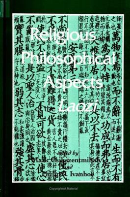 Religious and Philosophical Aspects of the Laozi 0791441113 Book Cover