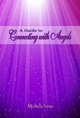 Paperback A Guide to Connecting with Angels Book