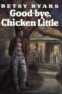 Good-bye, Chicken Little 0064402916 Book Cover
