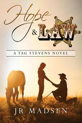 Hope and Law: A Tag Stevens Novel 1490517359 Book Cover
