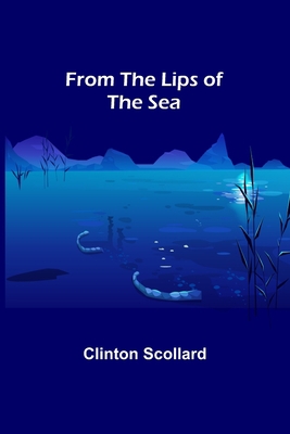 From the Lips of the Sea 9356312621 Book Cover