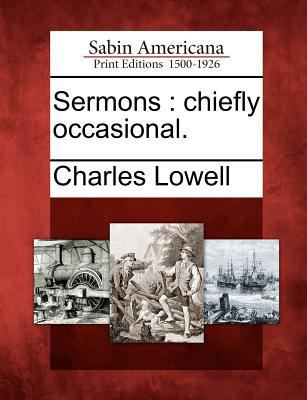 Sermons: Chiefly Occasional. 1275706118 Book Cover