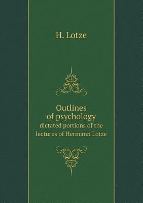 Outlines of psychology dictated portions of the... 5518531109 Book Cover