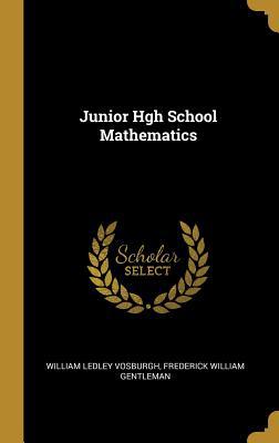 Junior Hgh School Mathematics 0353868000 Book Cover