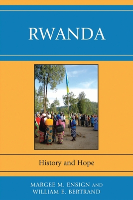 Rwanda: History and Hope 0761849432 Book Cover