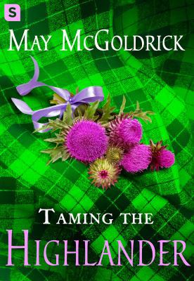 Taming the Highlander 1250106575 Book Cover
