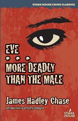 Eve / More Deadly Than the Male 1944520406 Book Cover