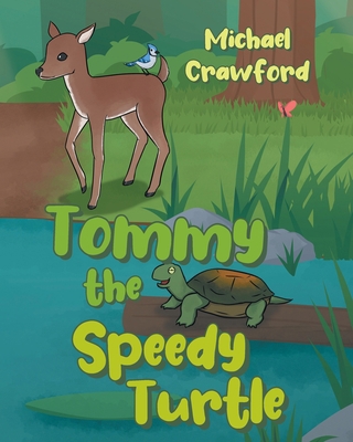 Tommy the Speedy Turtle 1662465041 Book Cover