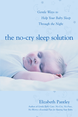 The No-Cry Sleep Solution: Gentle Ways to Help ... 0071381392 Book Cover