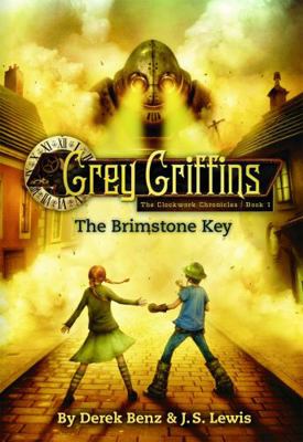Grey Griffins: The Brimstone Key 0316045217 Book Cover