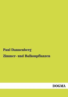 Zimmer- und Balkonpflanzen [German] 3954548410 Book Cover