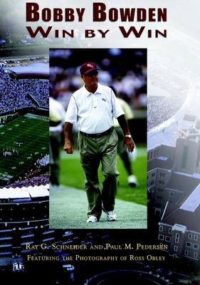 Bobby Bowden: Win by Win 0738515442 Book Cover