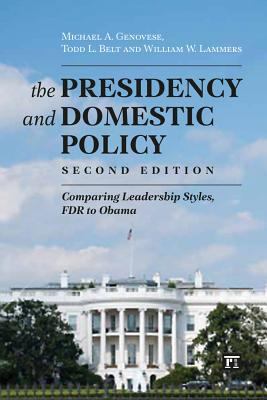 Presidency and Domestic Policy: Comparing Leade... 1612053025 Book Cover