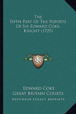 The Fifth Part Of The Reports Of Sir Edward Cok... 1165946130 Book Cover