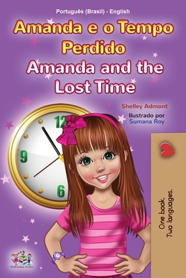 Amanda and the Lost Time (Portuguese English Bi... [Portuguese] 1525955187 Book Cover