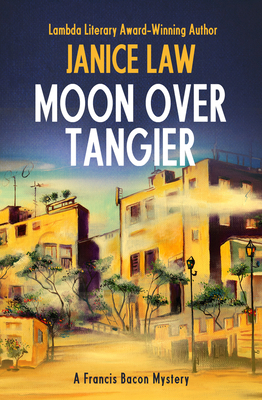Moon Over Tangier 1497641497 Book Cover