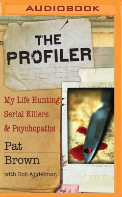 The Profiler: My Life Hunting Serial Killers an... 1531881335 Book Cover