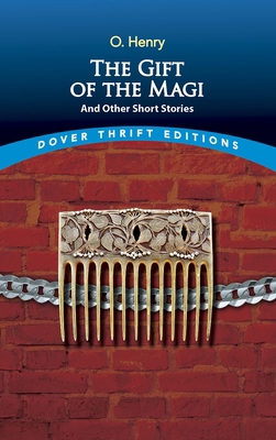 The Gift of the Magi and Other Short Stories 0486270610 Book Cover