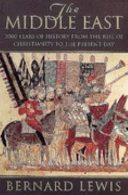 The Middle East : 2000 Years of History from th... 1857994116 Book Cover