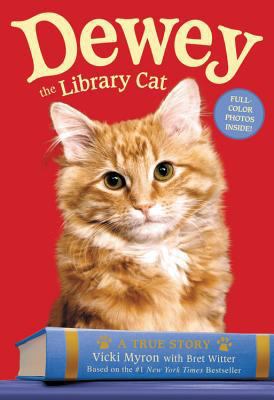 Dewey the Library Cat: A True Story 0316068705 Book Cover