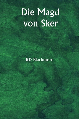 Die Magd von Sker [German] 9358811145 Book Cover