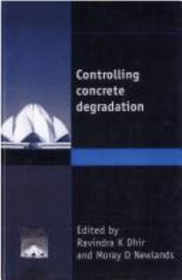 Controlling Concrete Degredation (Creating With... 0727728199 Book Cover