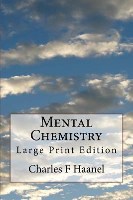 Mental Chemistry: Large Print Edition 1976180899 Book Cover