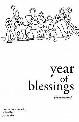Year of Blessings: (Benediction) 1453881212 Book Cover