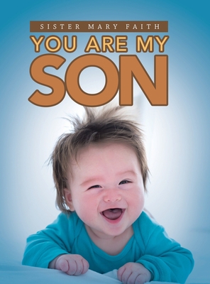 You Are My Son 1663205744 Book Cover