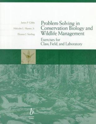 Problem-Solving in Conservation Biology and Wil... 0632043725 Book Cover