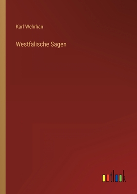 Westfälische Sagen [German] 3368414003 Book Cover