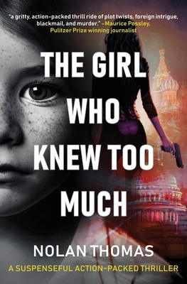 The Girl Who Knew Too Much: A Suspenseful Actio... 1662904509 Book Cover