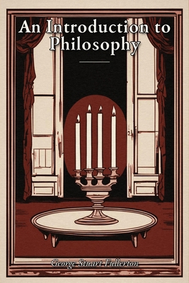 An Introduction to Philosophy 5248168678 Book Cover