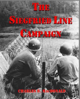 The Siegfried Line Campaign 1944961305 Book Cover