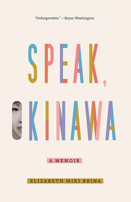 Speak, Okinawa: A Memoir [Large Print] 1643588990 Book Cover