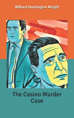 The Casino Murder Case B086FX6F5M Book Cover