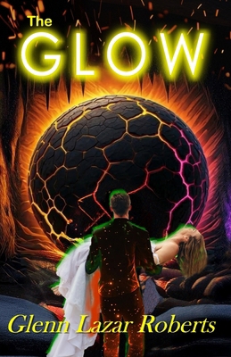 The Glow 1959768964 Book Cover