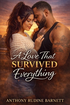 A Love That SURVIVED Everything B0GBV5V8J9 Book Cover