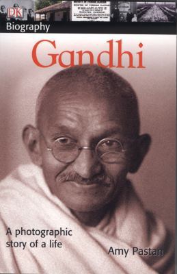 DK Biography: Gandhi: A Photographic Story of a... 0756621119 Book Cover