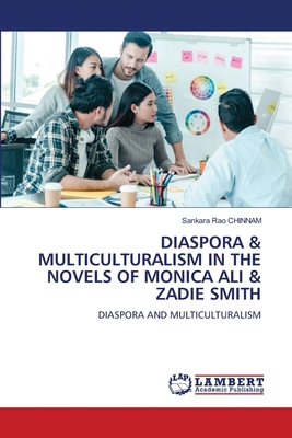 Diaspora & Multiculturalism in the Novels of Mo... 6209102689 Book Cover