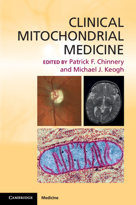 Clinical Mitochondrial Medicine 0521132983 Book Cover